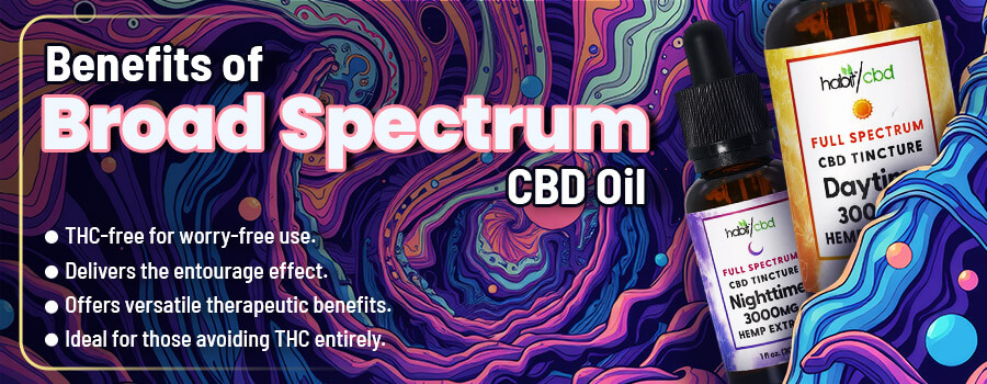 Benefits of Broad Spectrum CBD Oil