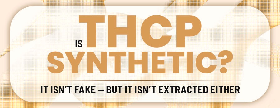 Is THCP Synthetic